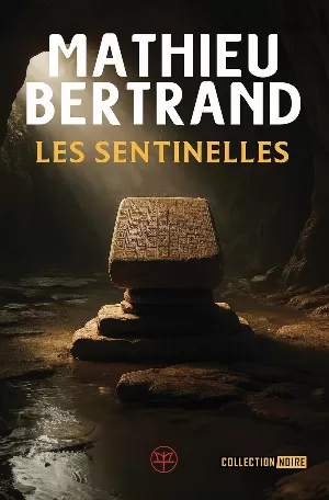 Mathieu Bertrand – Les Sentinelles